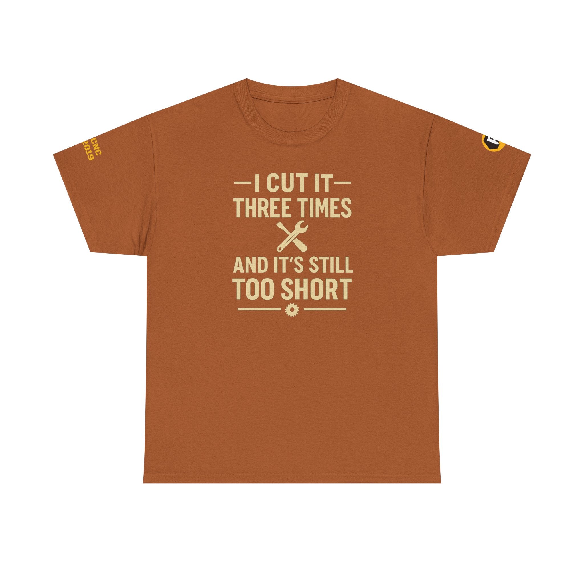 Funny Unisex Heavy Cotton Tee - "I Cut It Three Times" Humor Shirt, Gift for Dads, DIY Lovers, Father's Day, Casual Wear, Comfy Tee