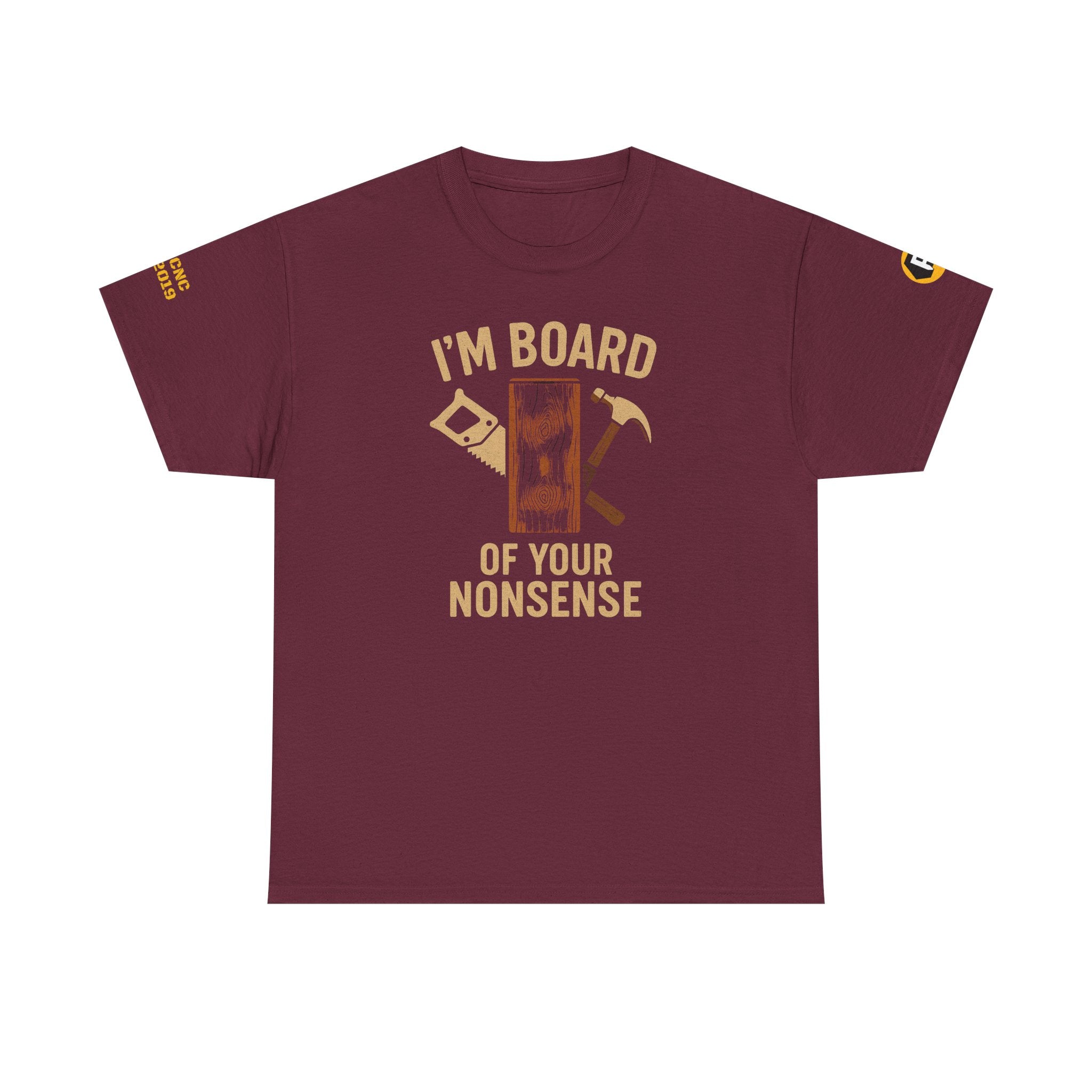 Witty Unisex Tee - "I'M BOARD OF YOUR NONSENSE" - Perfect for Casual Outings, Gifts, Parties, Fun Apparel, Humor Shirts